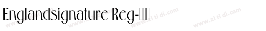 Englandsignature Reg字体转换